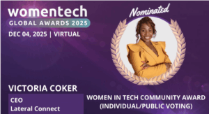Lateral Connect CEO Victoria Coker Nominated for Women in Tech Community Award 2025